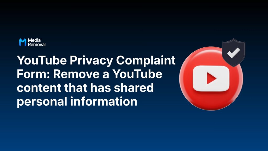 How to remove personal info from YouTube channel or video (YouTube Privacy Complaint Form) 6 What is the YouTube Privacy Complaint Form