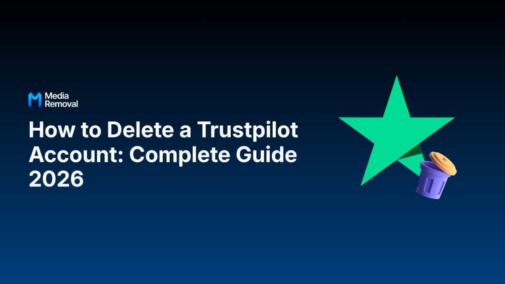 How to Delete a Trustpilot Account: Complete Guide 2026 8 How to Delete a Trustpilot Account Complete Guide 2026